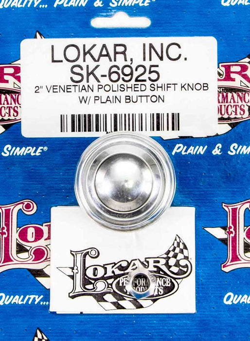 LOKAR SK-6925 2in Shift Knob Venetian Polished w/Button