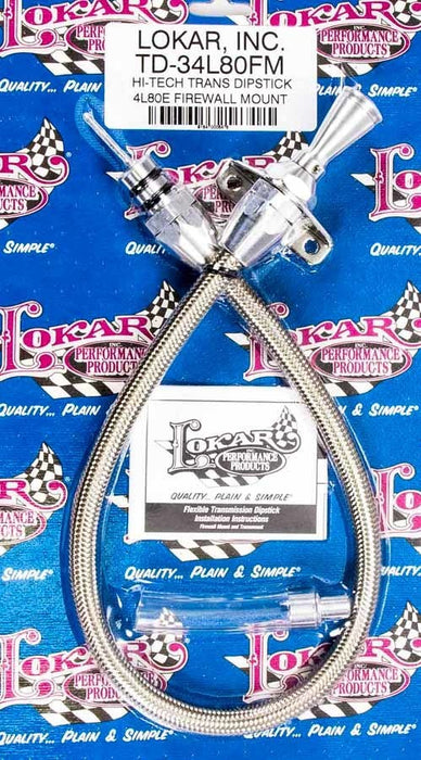 LOKAR TD-34L80FM Hi-Tech Trans Dipstick 4L80E Firewall Mt.