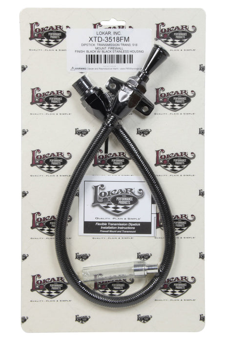 LOKAR XTD-3518FM DIPSTICK TRANS 518 FIREW ALL MOUNT BLACK SS HOUSI
