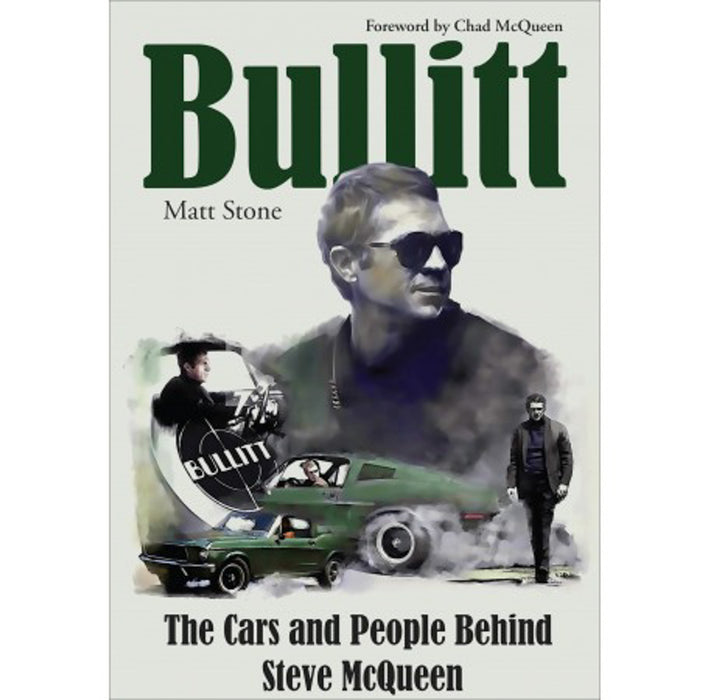 S-A BOOKS CT663 Bullitt: The Car & Peopl e Behind Steve McQueen