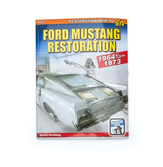 S-A BOOKS SA421 64-73 Ford Mustang Restoration