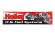 Holley 36-33 Banner; Holley Logo; Number 1 In Fuel Systems; 96 in. x 23 in.; - Truck Part Superstore